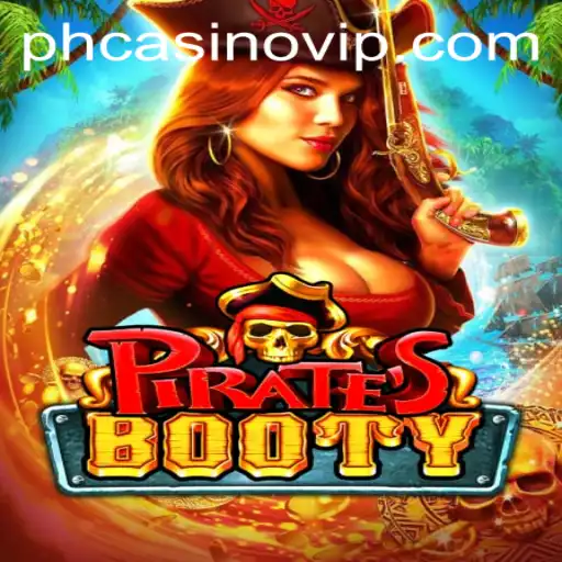 Exploring the Thrill of PiratesBooty at PHCasino