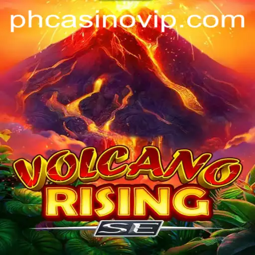 Exploring the Thrilling World of VolcanoRisingSE at PHCasino