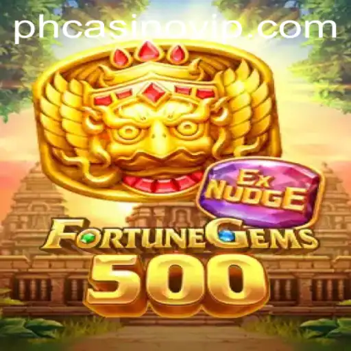FortuneGems500: A Glimmering Adventure into the World of PHCasino